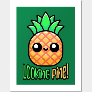 Looking Pine! Cute Pineapple Pun Posters and Art